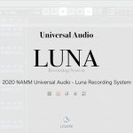 2020 NAMM : Luna Recording System 重點整理