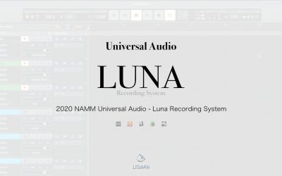 2020 NAMM : Luna Recording System 重點整理