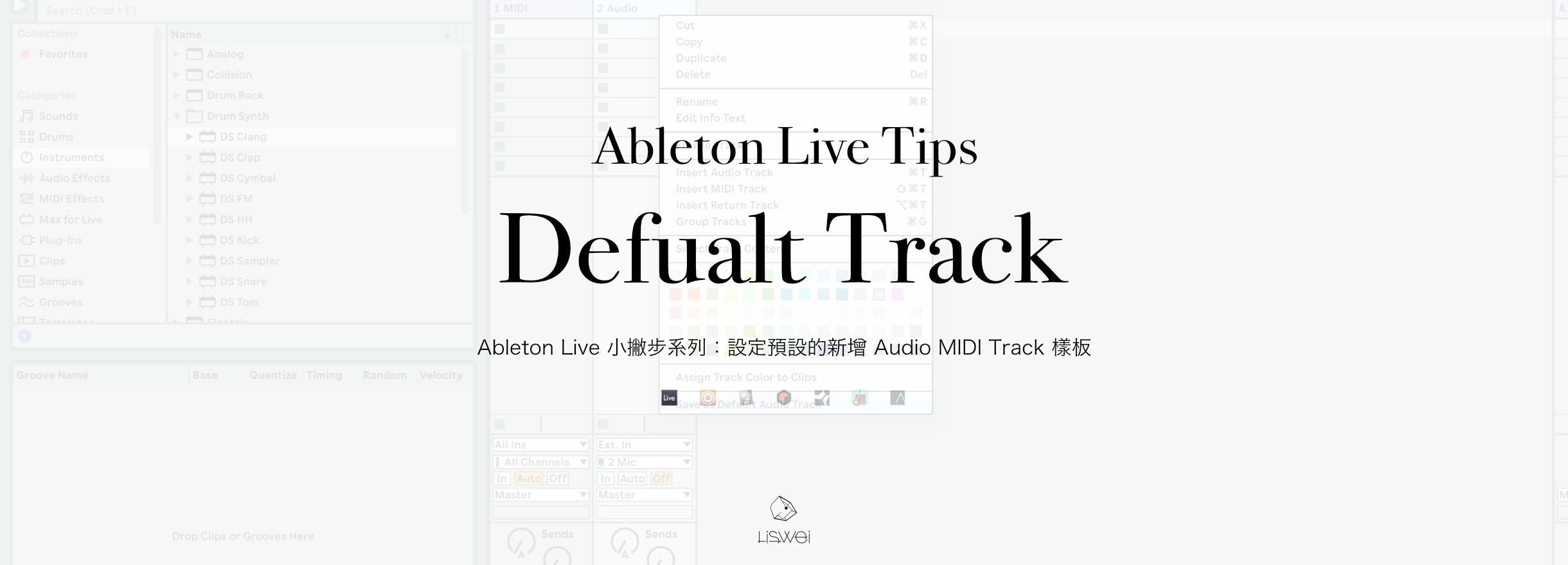 Ableton Live Tips 5 Save as Default Track